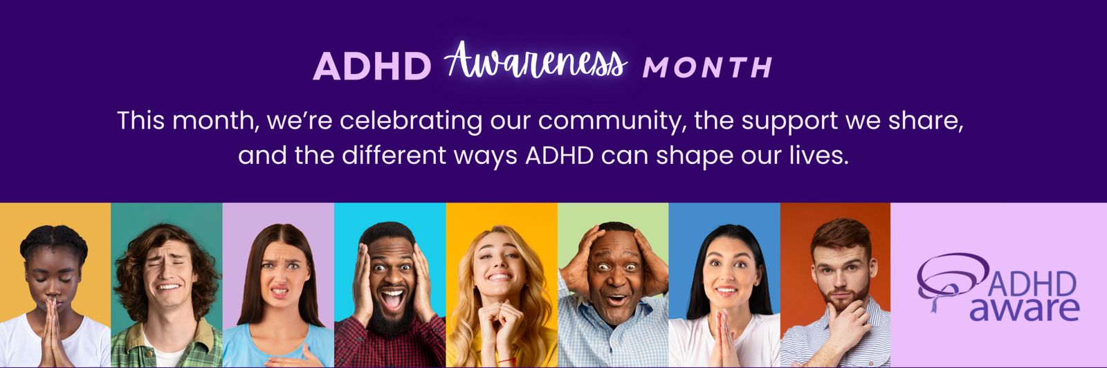 ADHD Awareness Month - A community of Supprt